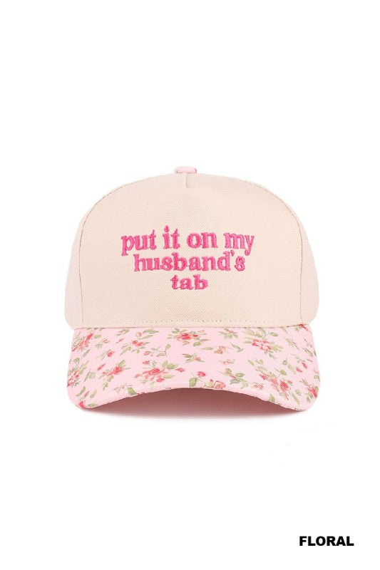 Put it on my hubby’s tab Hat